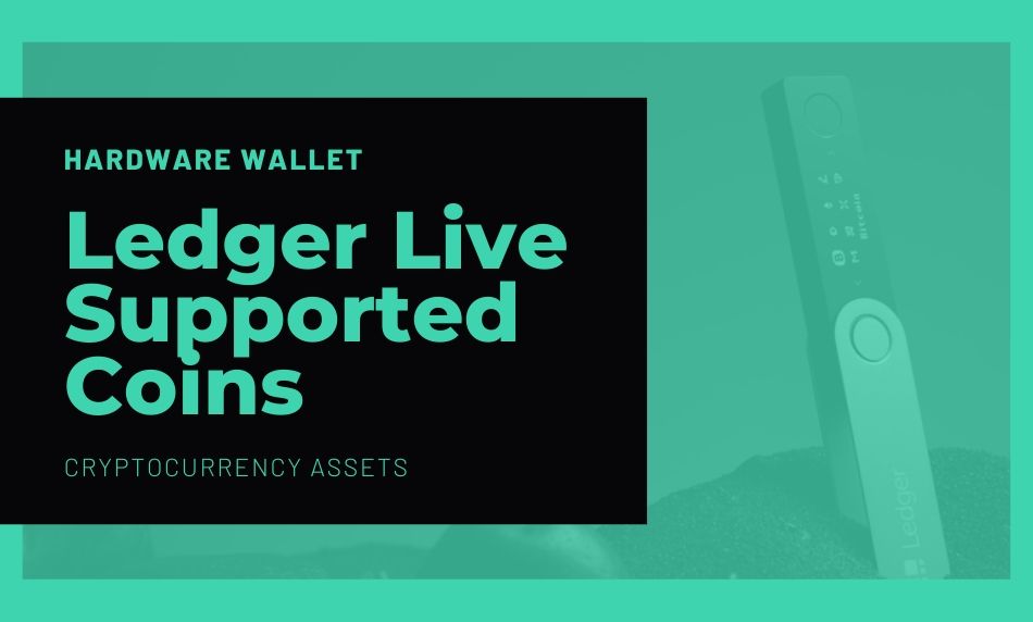 ledger live supported coins