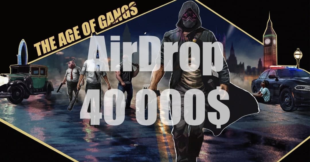 Airdrop: The Age Of Gangs | Value: $5 worth of BUSD, 1 NFT worth of 0.09 ETH